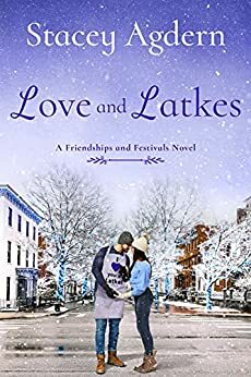 Love and Latkes by Stacey Agdern