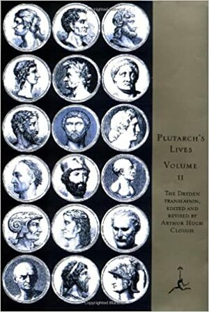 Lives of Noble Grecians and Romans 2 by Plutarch, Arthur Hugh Clough