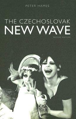 The Czechoslovak New Wave by Peter Hames