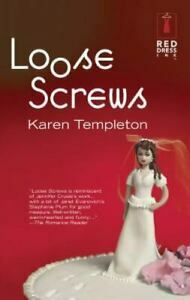 Loose Screws by Karen Templeton