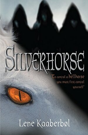 Silverhorse by Lene Kaaberbøl