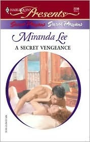 A Secret Vengeance by Miranda Lee