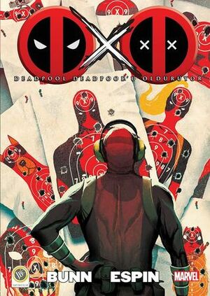 Deadpool Deadpool'u Öldürüyor by Cullen Bunn, Salvador Espin, Cenk Könül