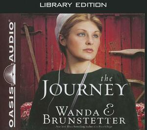 The Journey (Library Edition) by Wanda E. Brunstetter