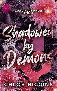 Shadowed by Demons by Chloe Higgins