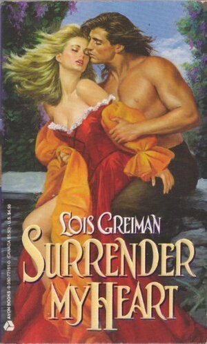 Surrender My Heart by Lois Greiman