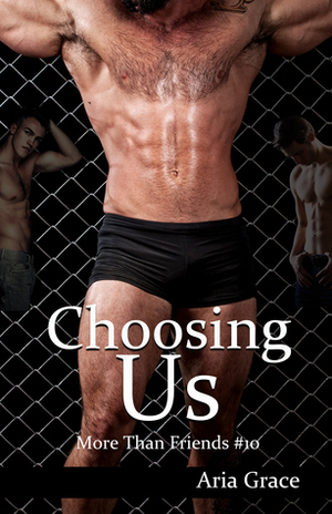 Choosing Us by Aria Grace