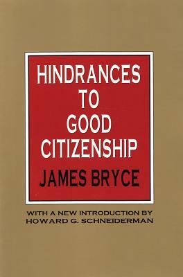 Hindrances to Good Citizenship by James Bryce