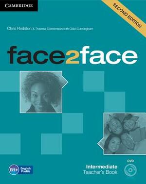 Face2face Intermediate Teacher's Book with DVD by Theresa Clementson, Chris Redston