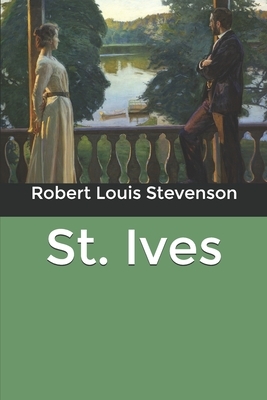 St. Ives by Robert Louis Stevenson