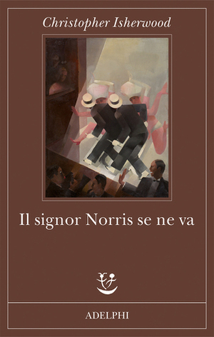 Il signor Norris se ne va by Christopher Isherwood, Pietro Leoni