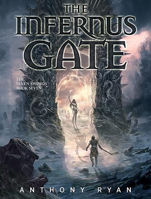 The Infernus Gate by Anthony Ryan