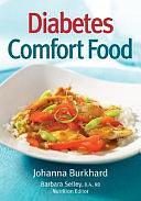 Diabetes Comfort Food by Barbara Selley