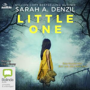 Little One by Sarah A. Denzil