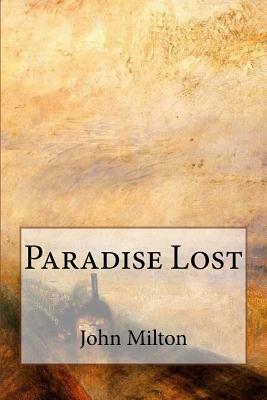 Paradise Lost by John Milton