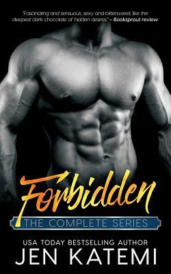 Forbidden: The Complete Series by Jen Katemi