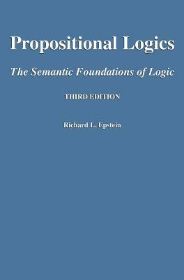 Propositional Logics Third Edition by Richard L. Epstein