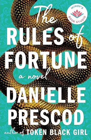 The Rules of Fortune: A Novel by Danielle Prescod