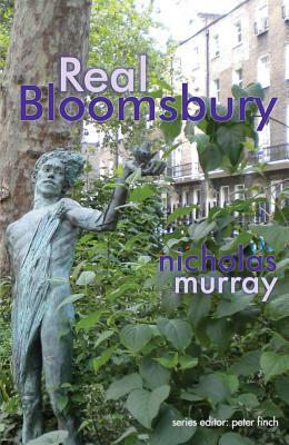 Real Bloomsbury by Nicholas Murray