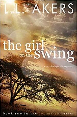 The Girl on the Swing: Captured Again by Lisa Akers
