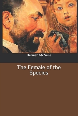 The Female of the Species by Herman McNeile