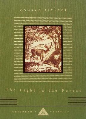 The Light in the Forest by Conrad Richter