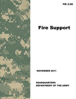 Fire Support (FM 3-09) by Department Of the Army