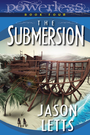 The Submersion by Jason Letts
