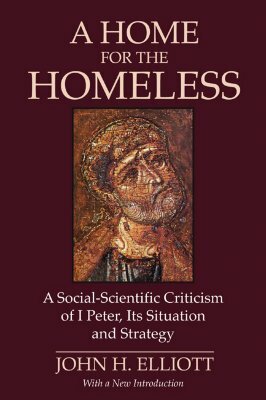 A Home for the Homeless by John H. Elliott