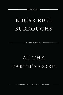 At The Earth's Core by Edgar Rice Burroughs