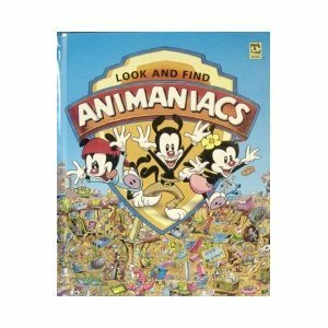 Animaniacs: Look and Find by Publications International Ltd, Neal Sternecky