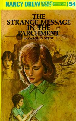 The Strange Message in the Parchment by Carolyn Keene