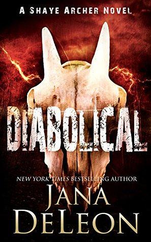 Diabolical by Jana DeLeon