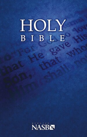 Holy Bible Updated NASB by Anonymous