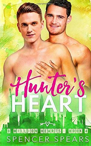 Hunter's Heart by Spencer Spears