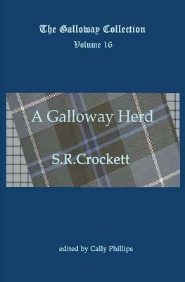 A Galloway Herd by S.R. Crockett