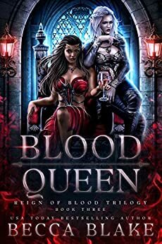 Blood Queen by Becca Blake