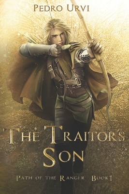 The Traitor's Son by Pedro Urvi