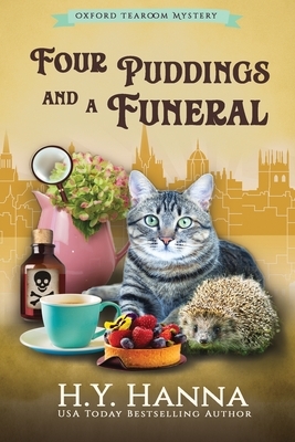 Four Puddings and a Funeral (LARGE PRINT): The Oxford Tearoom Mysteries - Book 6 by H. y. Hanna
