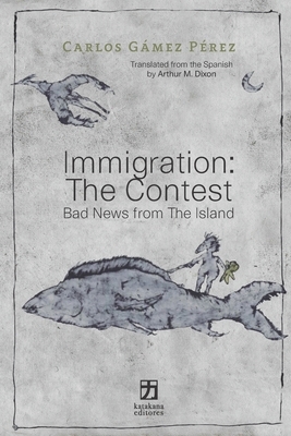 Immigration: The Contest: Bad News from The Island by 