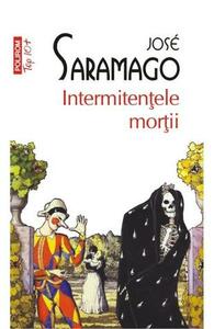 Intermitențele morții by José Saramago