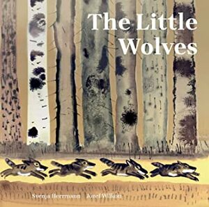 The Little Wolves by Svenja Herrmann, Józef Wilkoń