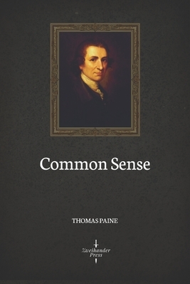 Common Sense (Illustrated) by Thomas Paine