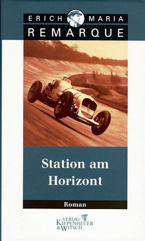 Station am Horizont by Erich Maria Remarque