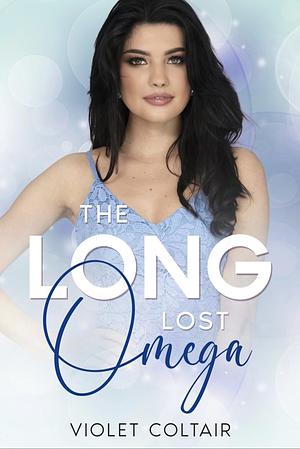 The Long Lost Omega by Violet Coltair