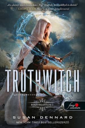 Truthwitch - Igazságboszorka by Susan Dennard
