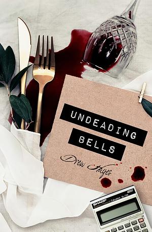 Undeading Bells by Drew Hayes