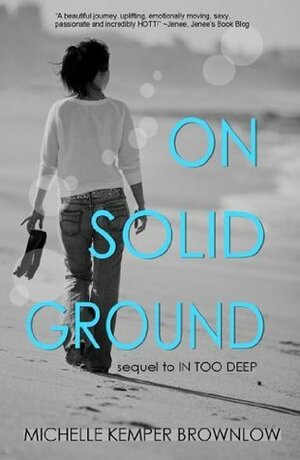 On Solid Ground by Michelle Kemper Brownlow