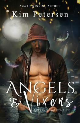Angels & Vixens by Kim Petersen