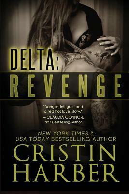 Delta: Revenge by Cristin Harber